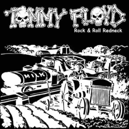 Tommy Floyd : Rock & Roll Redneck